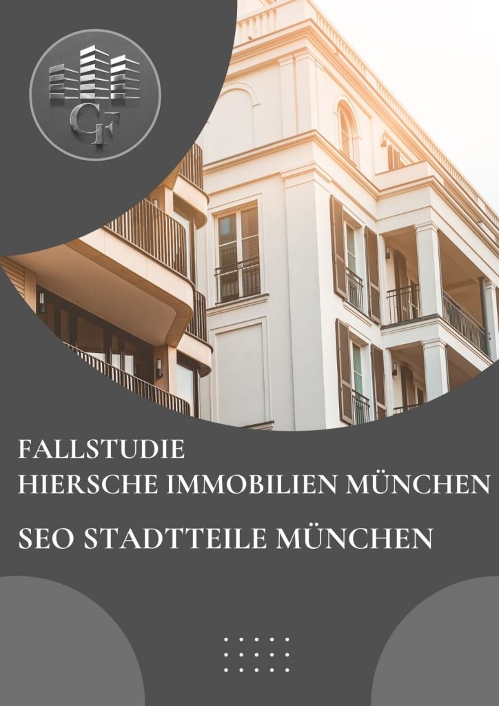 Fallstudie Hiersche Immobilien München